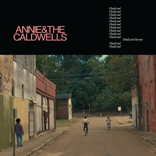 Annie & The Caldwells - Can’t Lose My (Soul) [CD]