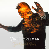 Vince Freeman - Scars, Ghosts & Glory [LP]