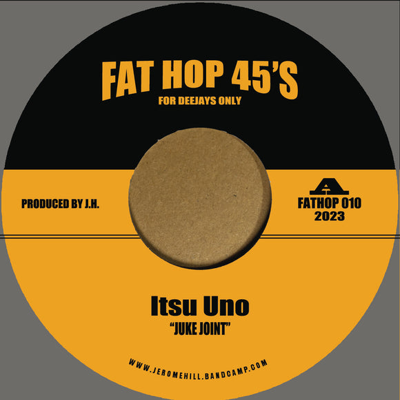 Itsu Uno (Jerome Hill) - Juke Joint [7” Orange Vinyl]