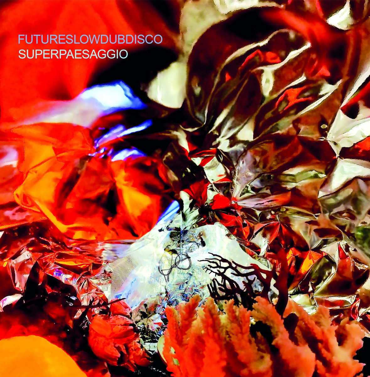 FUTURESLOWDUBDISCO - SUPERPAESAGGIO