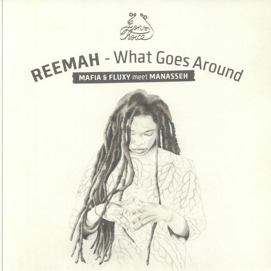 Mafia & Fluxy ft. Reemah / Vale - What Goes Around
