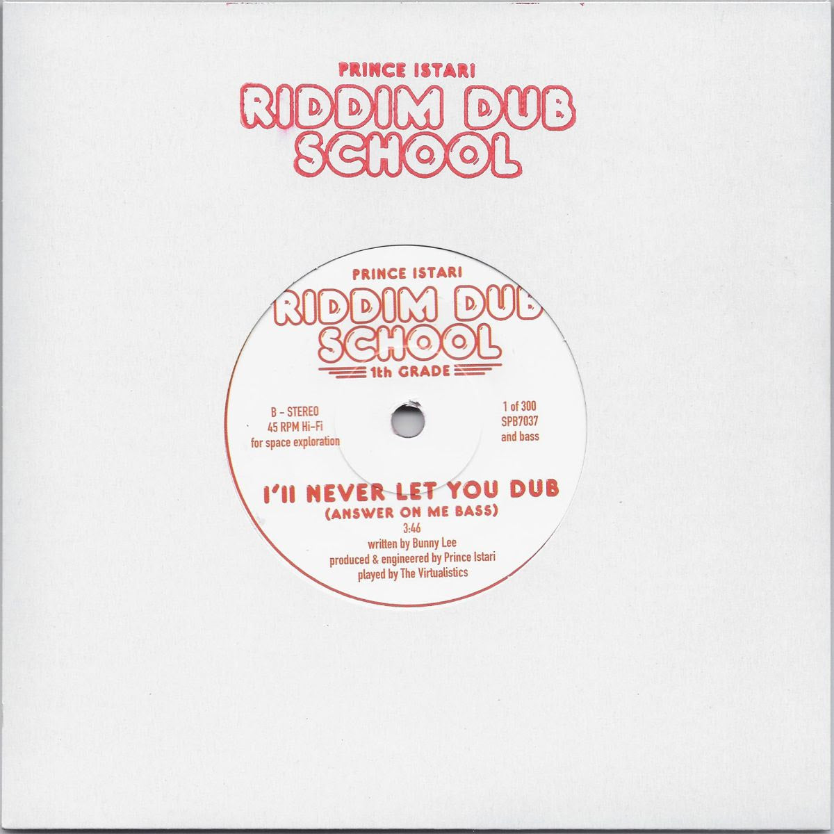 Prince Istari - Riddim Dub School 1st Grade [7" Vinyl w/ Stamped Cardboard Sleeve]