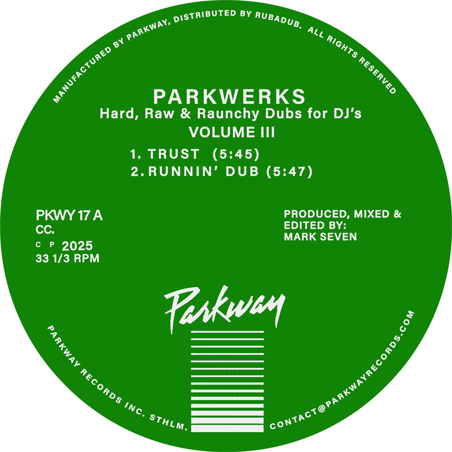 Mark Seven - Parkwerks Volume 3 (Hard, Raw & Raunchy Dubs For D.J.'s)