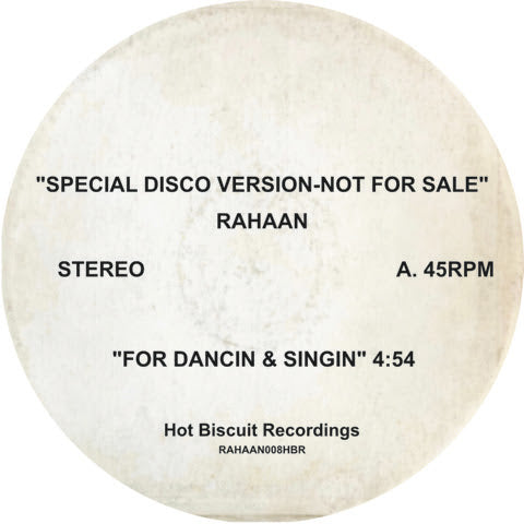 Rahaan - For Dancing & Singing / The Galaxy