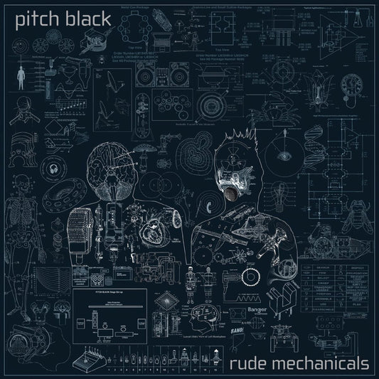 Pitch Black - Rude Mechanicals [2LP]
