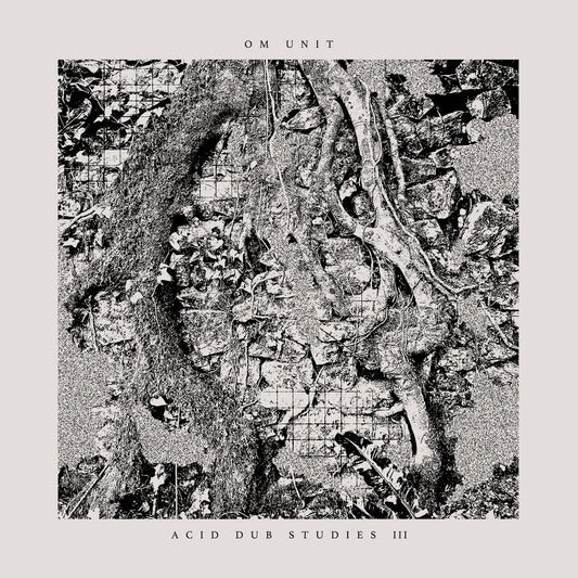 Om Unit - Acid Dub Studies III (ONE PER PERSON)