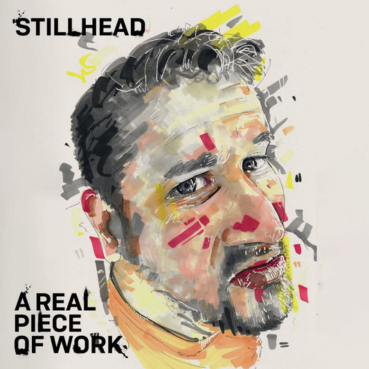 Stillhead - A Real Piece Of Work [Transparent Vinyl 2LP]