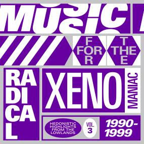 V/A  - Music For The Radical Xenomaniac Vol.3