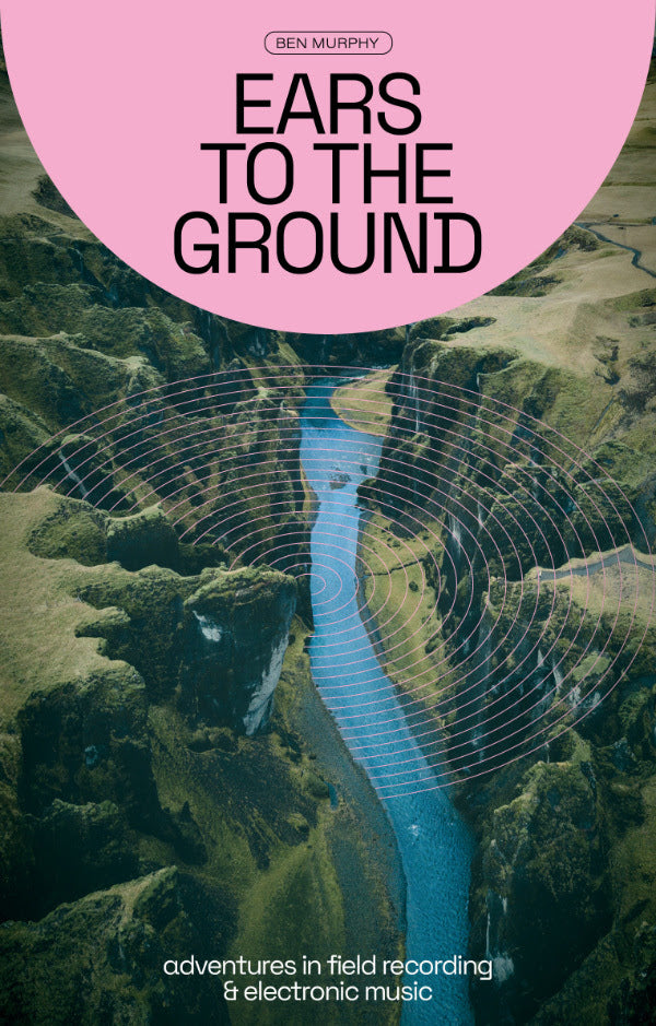 Ben Murphy - Ears To The Ground [Paperback Book]