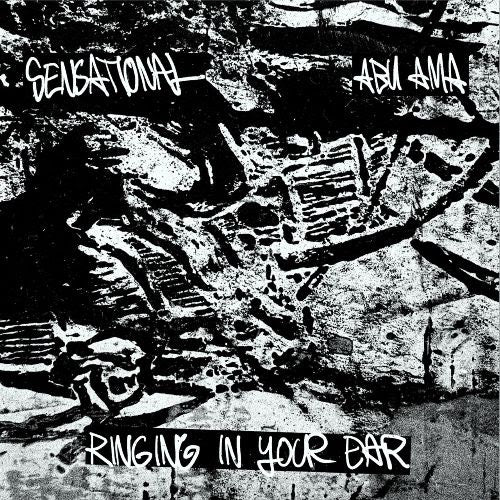 Sensational & Abu Ama - Ringing In Your Ear