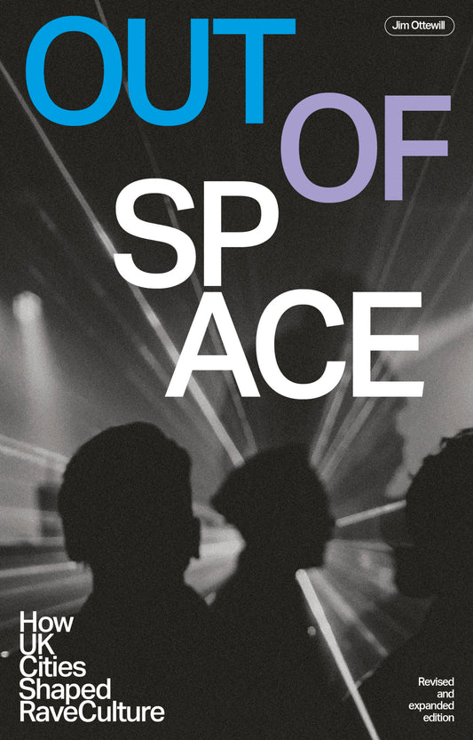 Jim Ottewill - Out of Space: Revised & Expanded Edition [Paperback Book]