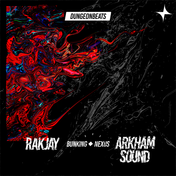 Rakjay / Arkham Sound - Bunking / Nexus