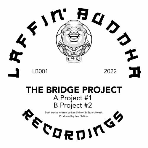 The Bridge Project - Laffin Buddha 001
