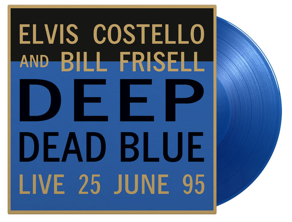 Elvis Costello and Bill Frisell - Deep Dead Blue (Live At Meltdown) (1LP Coloured)