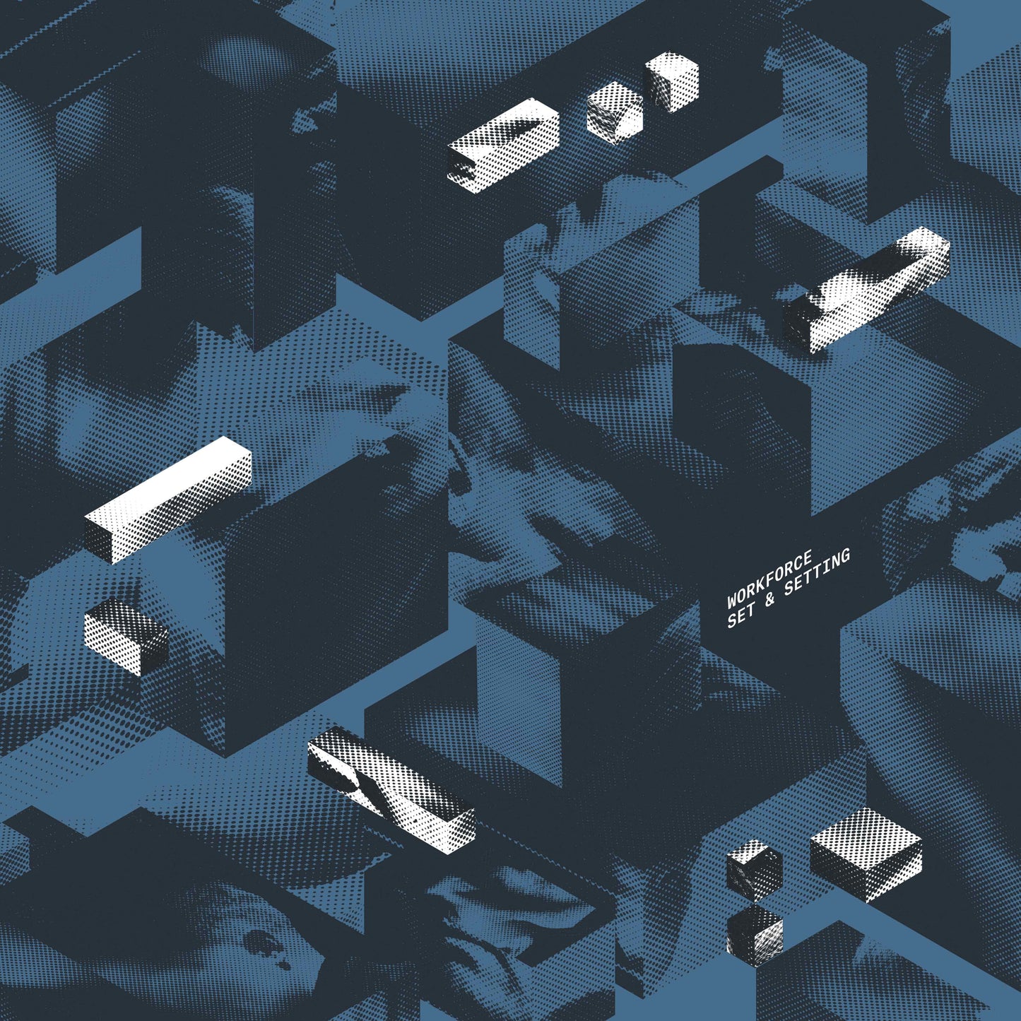 Workforce - Set & Setting