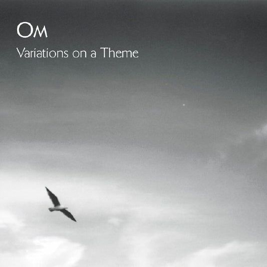 Om - Variations on a Theme (Reissue) [CD]