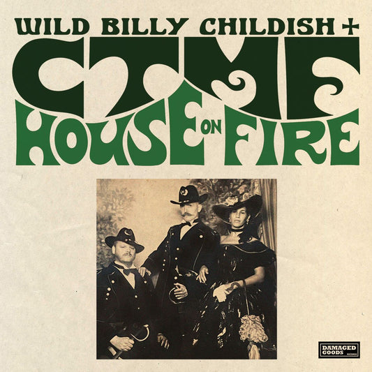 Wild Billy Childish & CTMF - House On Fire [CD]