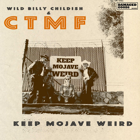 Wild Billy Childish & CTMF - Keep Mojave Weird EP [7" Single]