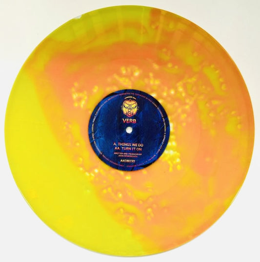 Verb - Things We Do EP (Special Orange/Yellow AKO Droplets Vinyl)