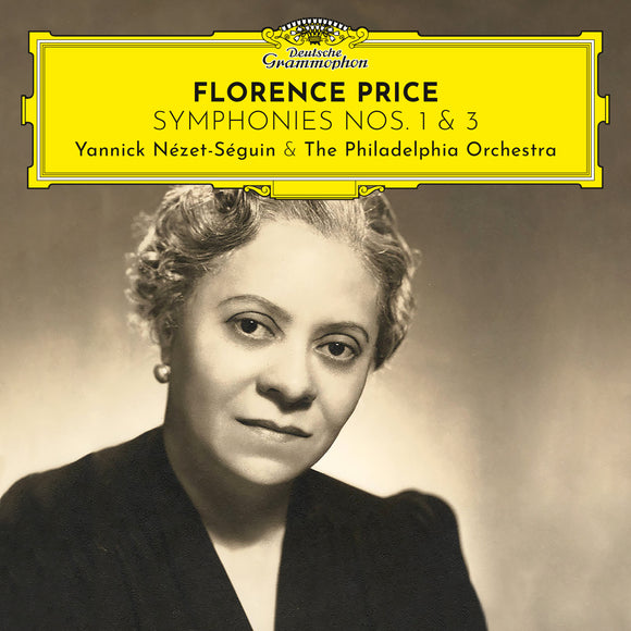 Yannick Nezet-Seguin - Florence Price Symphonies 1 & 3