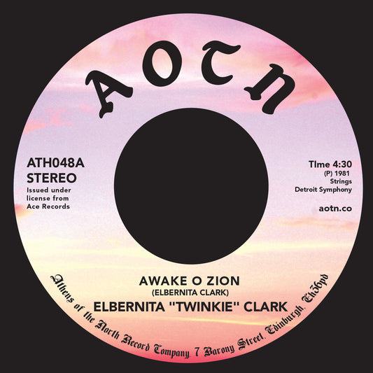 Elbernita "Twinkie" CLARK - Awake O Zion (1 per customer)