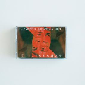 THE GROWTH ETERNAL - PARASAiL-18 (CASSETTE VERSION)