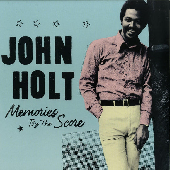John Holt - MEMORIES BY THE SCORE