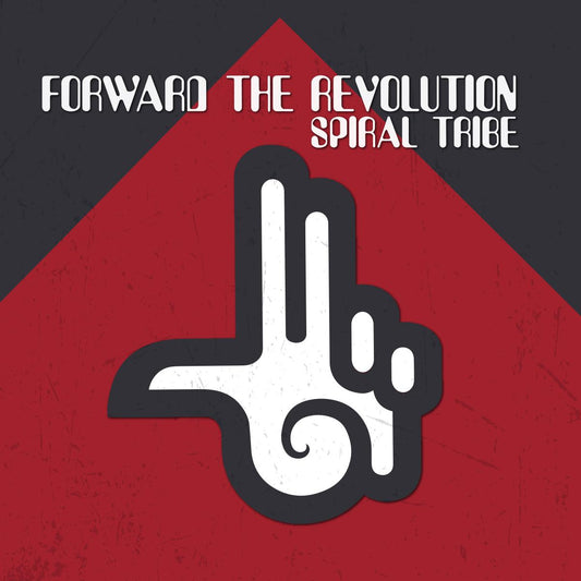 Spiral Tribe - Forward The Revolution [full colour sleeve]