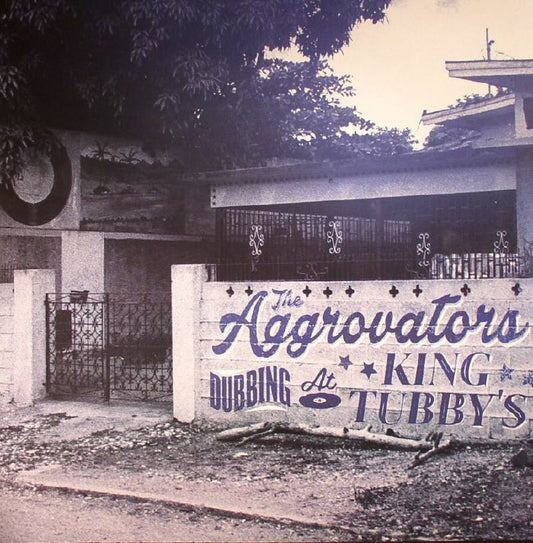 AGGROVATORS - DUBBING AT KING TUBBYS VOL. 2