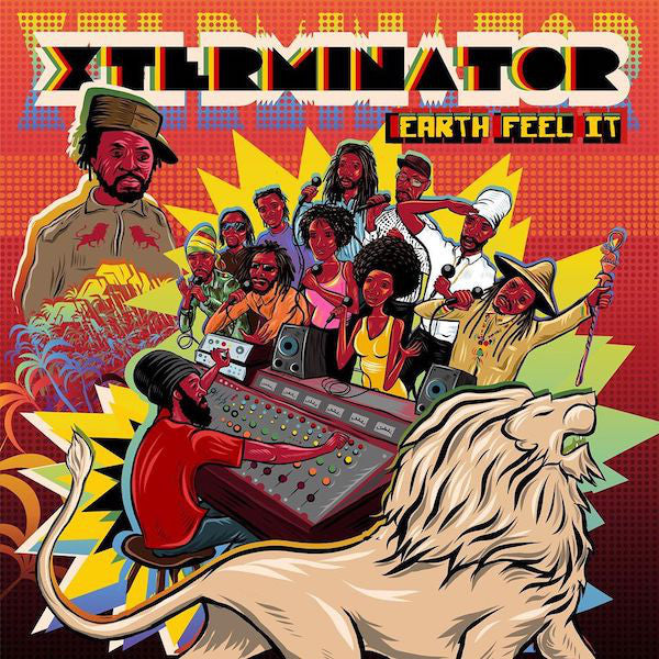 VARIOUS ARTISTS - XTERMINATOR - EARTH FEEL IT