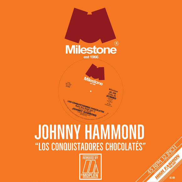 Johnny HAMMOND/MOPLEN - Los Conquistadores Chocolates (remixes)