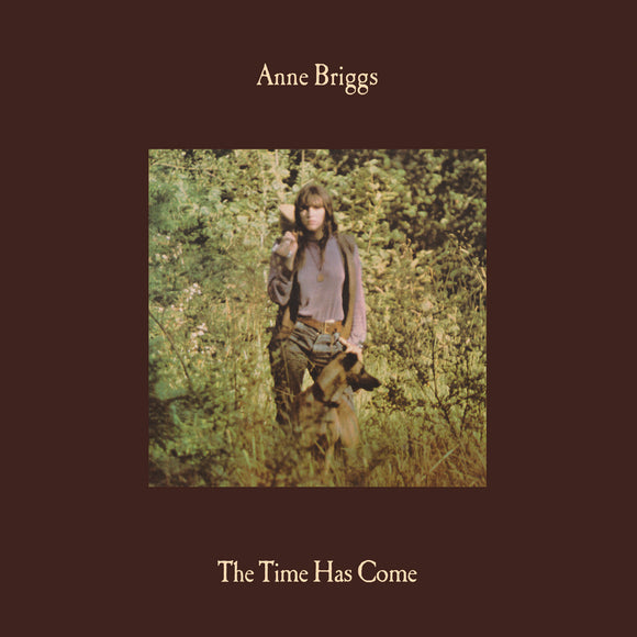 Anne Briggs - The Time Has Come (Gold Vinyl)