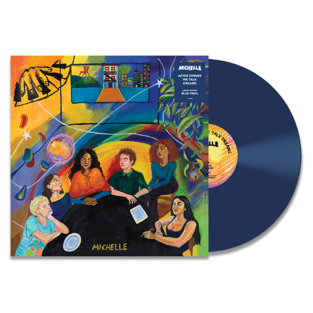 MICHELLE - AFTER DINNER WE TALK DREAMS [Blue Vinyl LP]