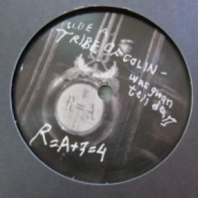 TRIBE OF COLIN - WAS GWAN TELL DEM II / W.A.N.S.O.T.S.P [Rerpress]