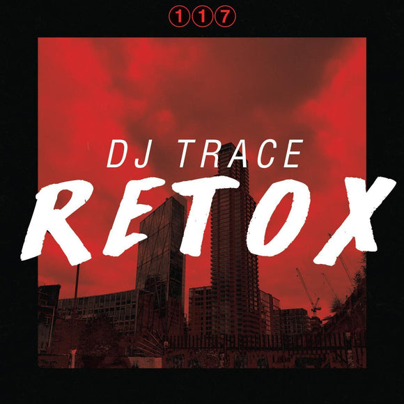 DJ Trace - Retox LP [full colour gatefold / clear vinyl]