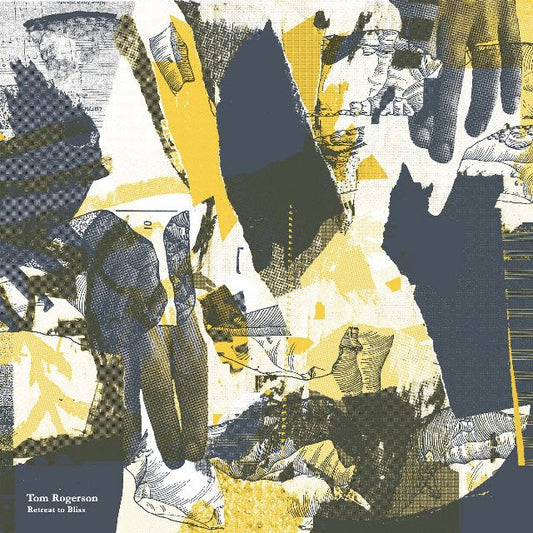 Tom Rogerson - Retreat to Bliss [LP]