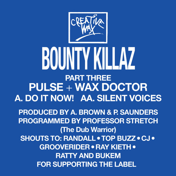 Bounty Killaz - Part Three (Pulse + Wax Doctor)