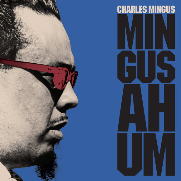 Charles Mingus - Mingus Ah-Um