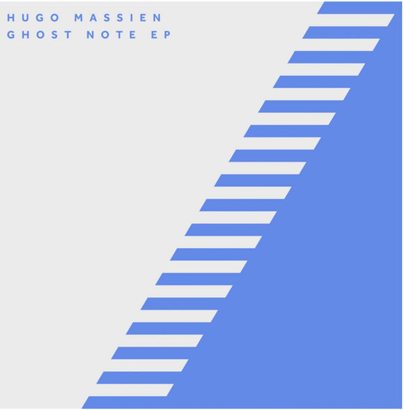 HUGO MASSIEN - GHOST NOTE EP