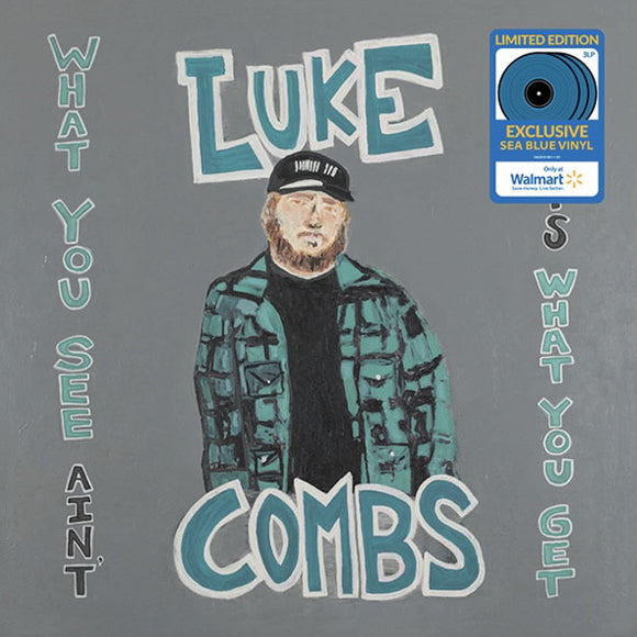 LUKE COMBS - What You See Is What You Get