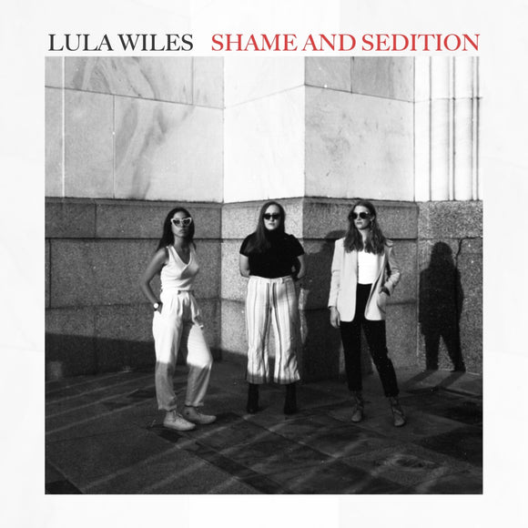 Lula Wiles - Shame And Sedition [CD]