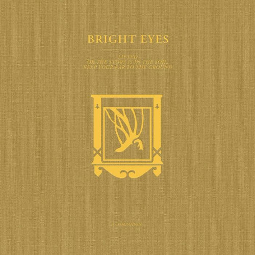 Bright Eyes - LIFTED or The Story Is in the Soil, Keep Your Ear to the Ground: A Companion [Opaque Gold Vinyl]