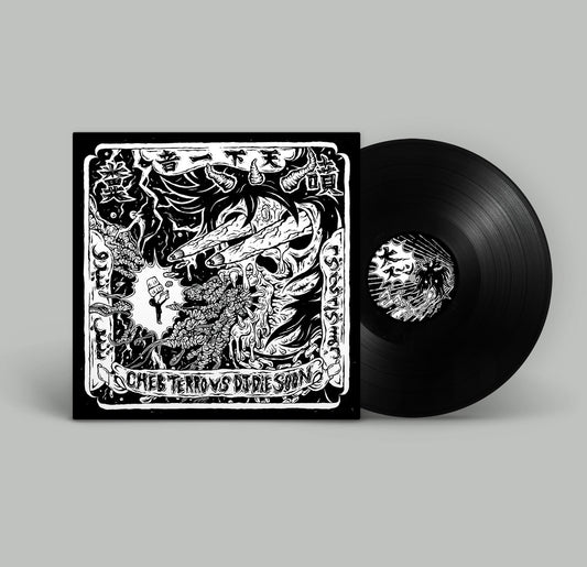 Cheb Terro Vs DJ Die Soon - Cheb Terro Vs DJ Die Soon