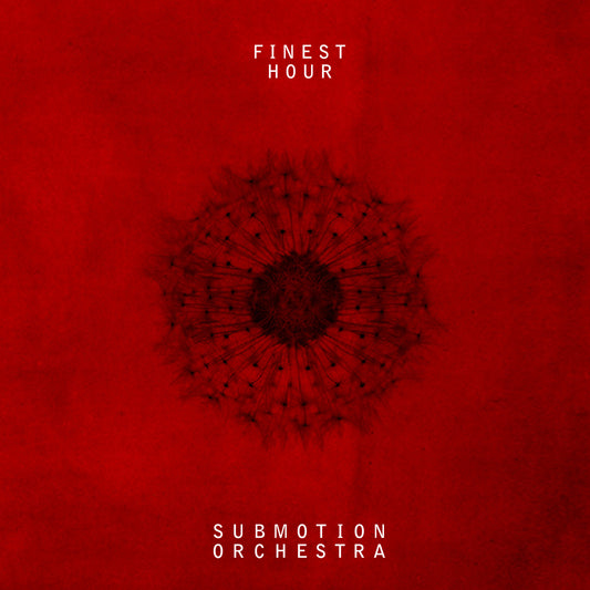Submotion Orchestra - Finest Hour