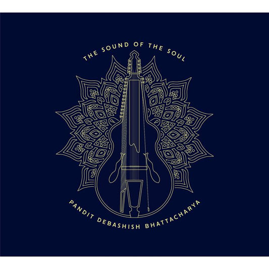 Debashish Bhattacharya - The Sound of the Soul [CD]