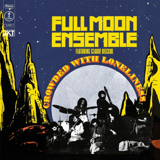 FULL MOON ENSEMBLE - CROWDED WITH LONELINESS