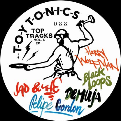 JAD & THE/HARRY WOLFMAN/BLACK LOOPS/DEMUJA - Top Tracks Vol. 6 EP