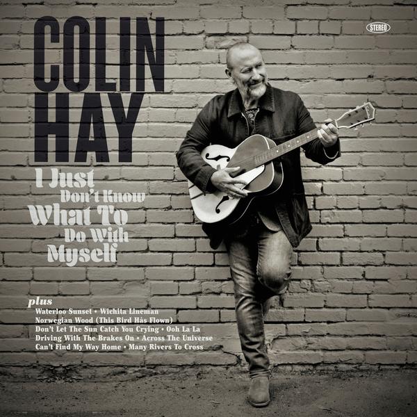 Colin Hay - I Just Don't Know What To Do With Myself [LP]