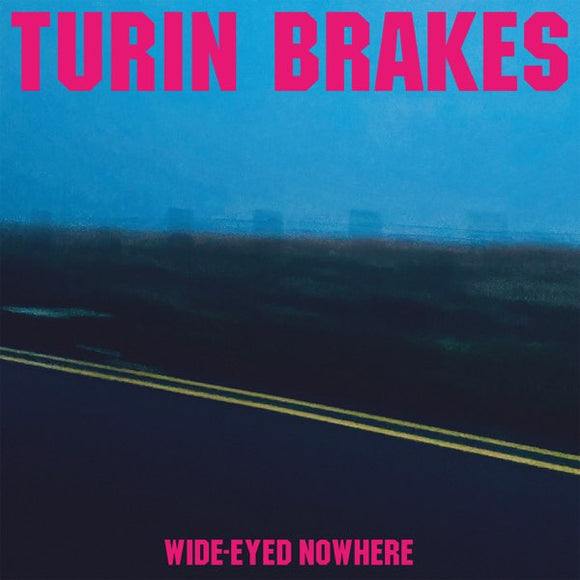 Turin Brakes - Wide-Eyed Nowhere [Indies Pink Vinyl]