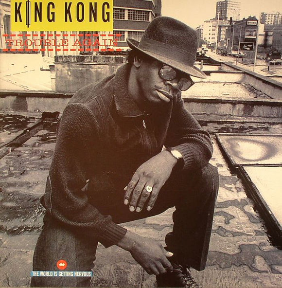 KING KONG - TROUBLE AGAIN [LP]